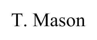 T. MASON trademark