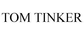 TOM TINKER trademark