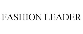 FASHION LEADER trademark