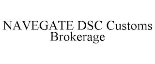 NAVEGATE DSC CUSTOMS BROKERAGE trademark