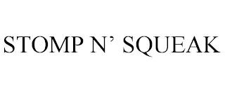 STOMP N' SQUEAK trademark