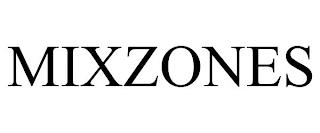 MIXZONES trademark