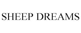 SHEEP DREAMS trademark