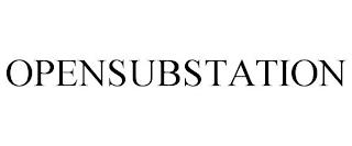 OPENSUBSTATION trademark