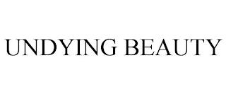 UNDYING BEAUTY trademark