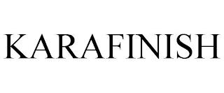 KARAFINISH trademark