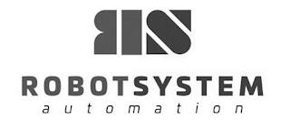 R S ROBOTSYSTEM AUTOMATION trademark