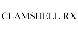 CLAMSHELL RX trademark