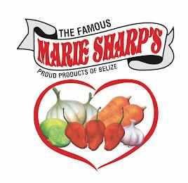 THE FAMOUS MARIE SHARP'S PROUD PRODUCTSOF BELIZE trademark