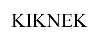 KIKNEK trademark