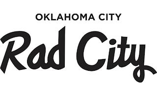 OKLAHOMA CITY RAD CITY trademark