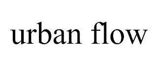 URBAN FLOW trademark