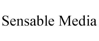 SENSABLE MEDIA trademark