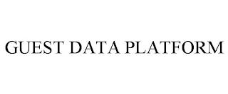 GUEST DATA PLATFORM trademark