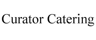 CURATOR CATERING trademark