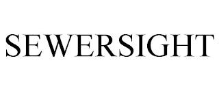 SEWERSIGHT trademark