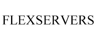 FLEXSERVERS trademark