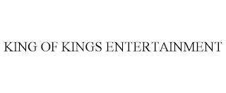 KING OF KINGS ENTERTAINMENT trademark