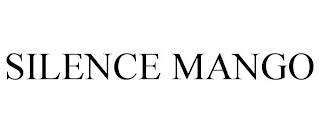 SILENCE MANGO trademark