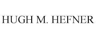 HUGH M. HEFNER trademark