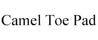 CAMEL TOE PAD trademark