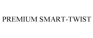 PREMIUM SMART-TWIST trademark