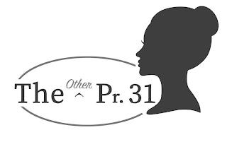 THE ^ OTHER PR. 31 trademark