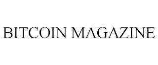 BITCOIN MAGAZINE trademark