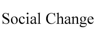 SOCIAL CHANGE trademark