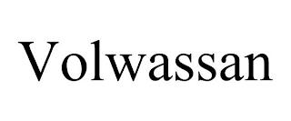 VOLWASSAN trademark