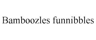 BAMBOOZLES FUNNIBBLES trademark