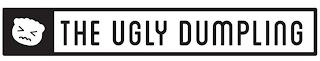 THE UGLY DUMPLING trademark