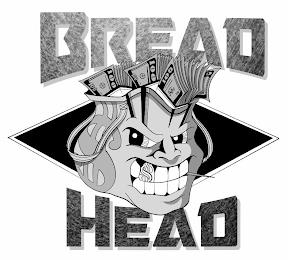 BREAD HEAD trademark