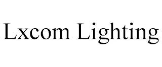 LXCOM LIGHTING trademark