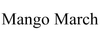 MANGO MARCH trademark