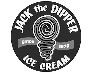 JACK THE DIPPER ICE CREAM SINCE 1976 trademark