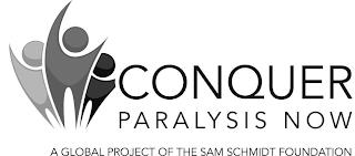 CONQUER PARALYSIS NOW A GLOBAL PROJECT OF THE SAM SCHMIDT FOUNDATION trademark