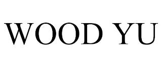 WOOD YU trademark