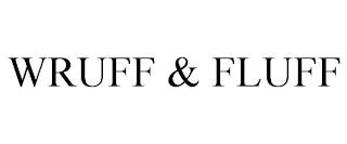 WRUFF & FLUFF trademark