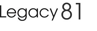 LEGACY81 trademark