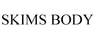 SKIMS BODY trademark