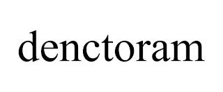 DENCTORAM trademark