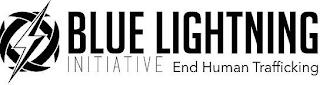 BLUE LIGHTNING INITIATIVE END HUMAN TRAFFICKING trademark