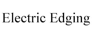 ELECTRIC EDGING trademark