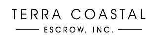 TERRA COASTAL ESCROW, INC. trademark