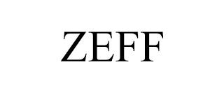 ZEFF trademark