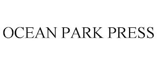 OCEAN PARK PRESS trademark