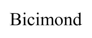 BICIMOND trademark