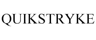 QUIKSTRYKE trademark