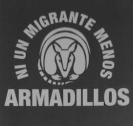 NI UN MIGRANTE MENOS ARMADILLOS ARMADILLOS BUSQUEDA Y RESCATE trademark